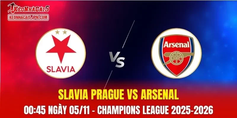 Nhận Định, Soi Kèo Slavia Prague vs Arsenal, 00h45 ngày 05/11