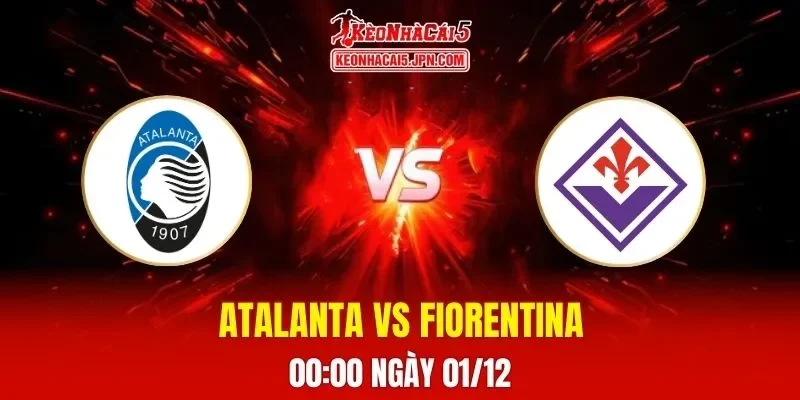 Soi Kèo Tài Xỉu, Phạt Góc Trận Atalanta Vs Fiorentina, 00h00 Ngày 01/12