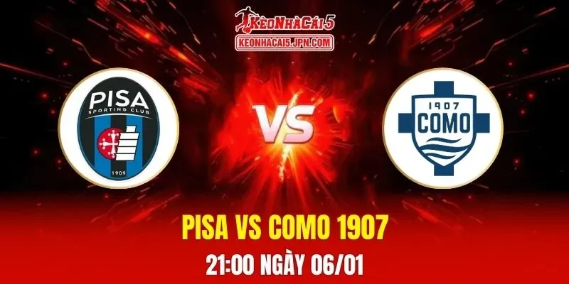 Soi Kèo Tài Xỉu, Phạt Góc Trận Pisa Vs Como 1907, 21h00 Ngày 06/01